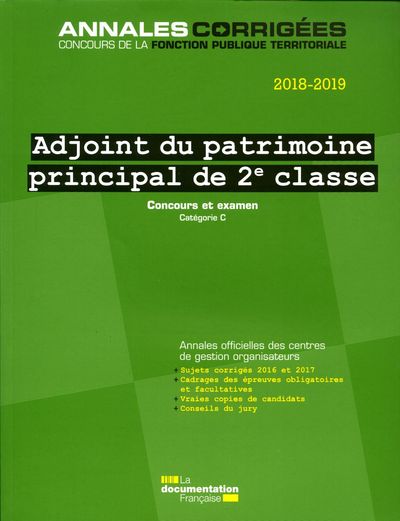ADJOINT DU PATRIMOINE DE 2E CLASSE 2018-2019. CONCOURS ET EXAMEN