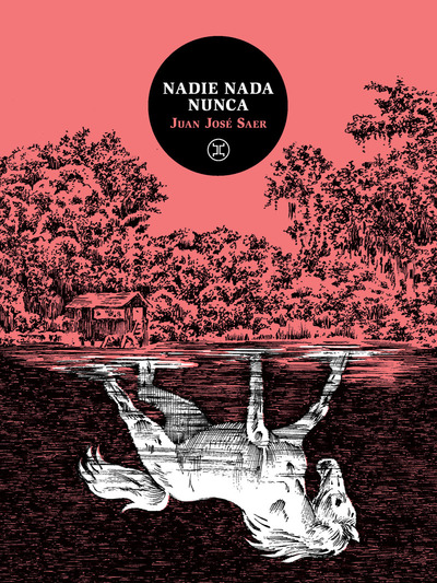 NADIE NADA NUNCA