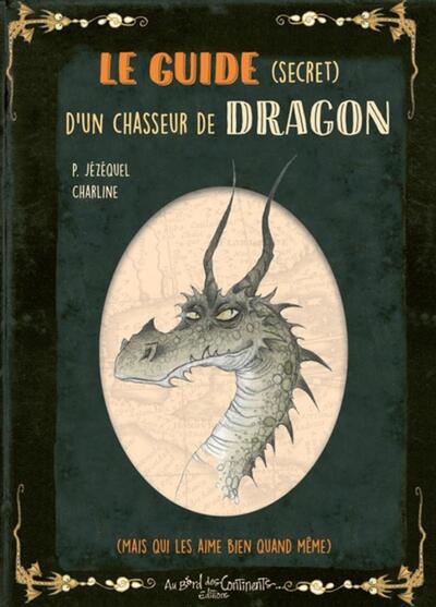 GUIDE SECRET D´UN CHASSEUR DE DRAGONS