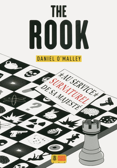 THE ROOK - AU SERVICE SURNATUREL DE SA MAJESTE