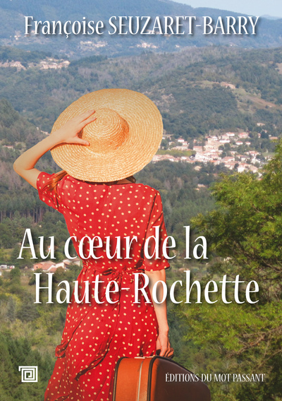 AU COEUR DE LA HAUTE-ROCHETTE