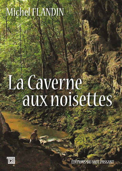 CAVERNE AUX NOISETTES