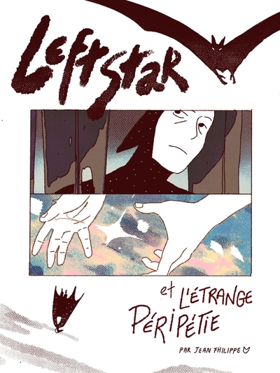 LEFTSTAR & L´ETRANGE PERIPETIE