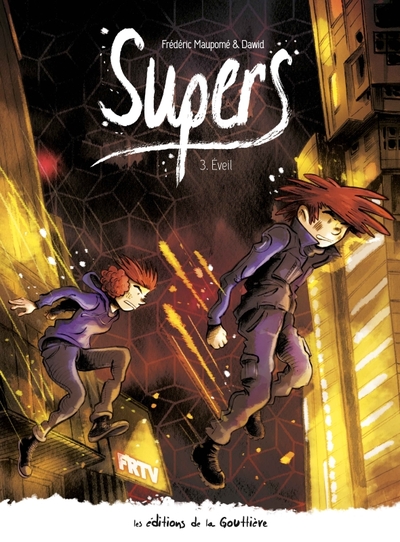 SUPERS - TOME 3 - CYCLE 2 - EVEIL