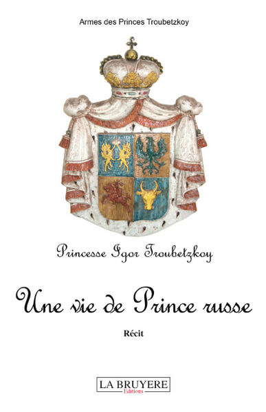 VIE DE PRINCE RUSSE