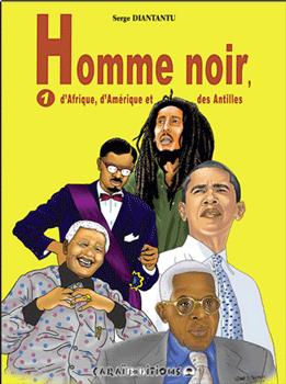 HOMME NOIR D´AFRIQUE, D´AMERIQUE ET DES ANTILLES T1