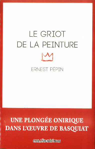 GRIOT DE LA PEINTURE