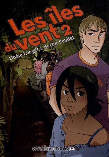ILES DU VENT - T02 - LES ILES DU VENT - VOL02