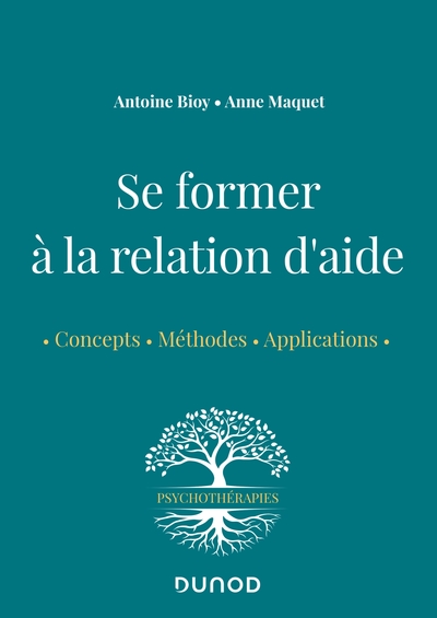 SE FORMER A LA RELATION D´AIDE - CONCEPTS, METHODES, APPLICATIONS