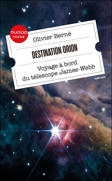 DESTINATION ORION - VOYAGE A BORD DU TELESCOPE JAMES-WEBB
