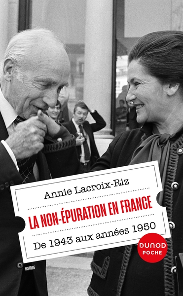 NON-EPURATION EN FRANCE - DE 1943 AUX ANNEES 1950