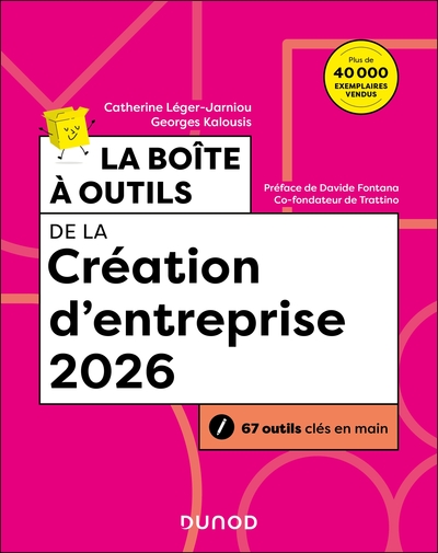 BOITE A OUTILS ENTREPRENEURIAT - T01 - LA BOITE A OUTILS DE LA CREATION D´ENTREPRISE 2026 - 67 OUTIL