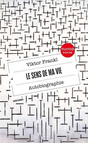 SENS DE MA VIE - AUTOBIOGRAPHIE