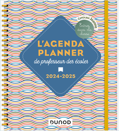 L´AGENDA PLANNER DE PROFESSEUR DES ECOLES - 2024-2025 - ENTREZ DANS MA CLASSE