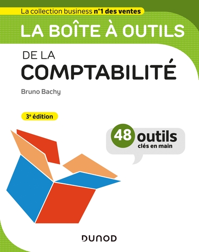 BOITE A OUTILS DE LA COMPTABILITE - 3E ED.