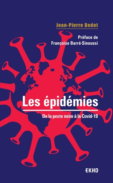 EPIDEMIES  - DE LA PESTE NOIRE A LA COVID-19