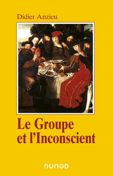 GROUPE ET L´INCONSCIENT - 3E ED. - L´IMAGINAIRE GROUPAL