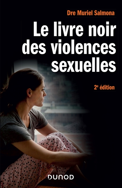 LIVRE NOIR DES VIOLENCES SEXUELLES - 2E ED.