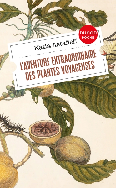 L´AVENTURE EXTRAORDINAIRE DES PLANTES VOYAGEUSES