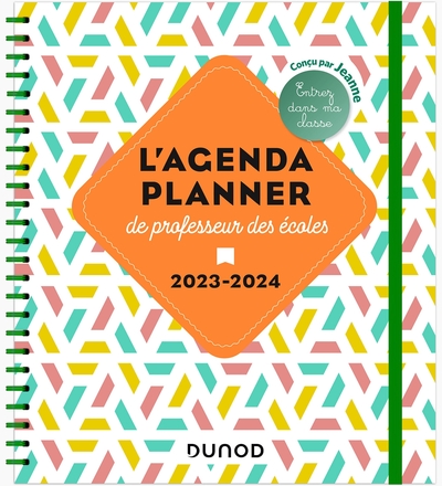 L´AGENDA PLANNER DE PROFESSEUR DES ECOLES - 2023-2024 - ENTREZ DANS MA CLAS