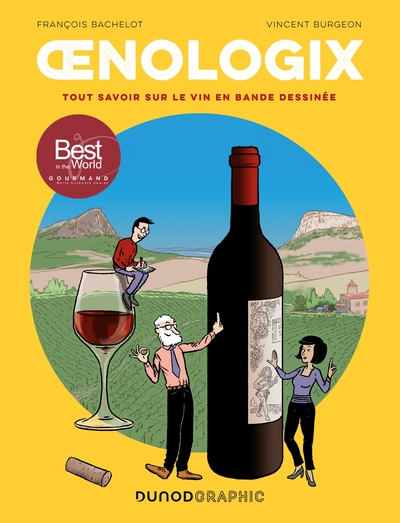 OENOLOGIX - TOUT SAVOIR SUR LE VIN EN BANDE DESSINEE