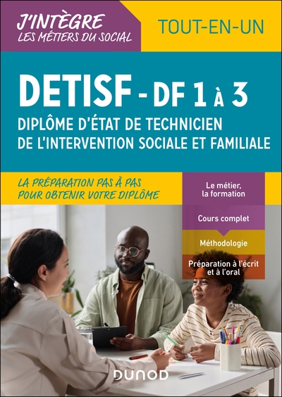 DETISF - DF 1 A 3 - TOUT EN UN - DIPLOME D´ETAT DE TECHNICIEN DE L´INTERVENTION SOCIALE ET FAMILIALE
