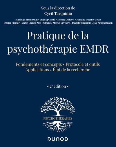 PRATIQUE DE LA PSYCHOTHERAPIE EMDR - 2E ED.