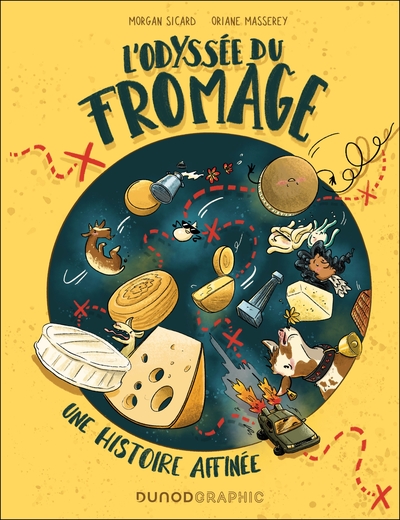 L´ODYSSEE DU FROMAGE - UNE HISTOIRE AFFINEE