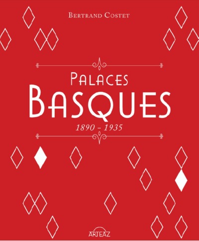 PALACES BASQUES, 1890-1935