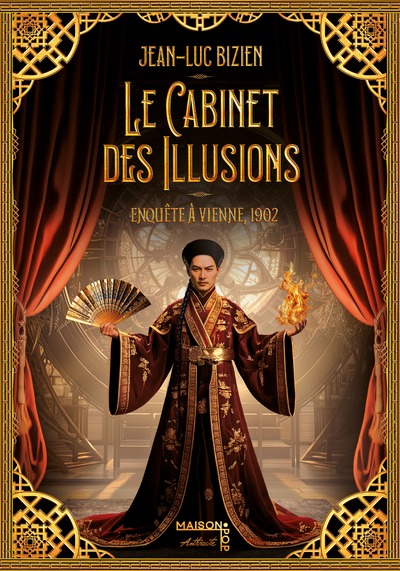 LE CABINET DES ILLUSIONS - ENQUETE A VIENNE, 1902