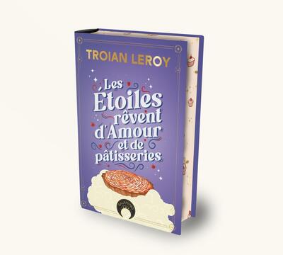 LES ETOILES REVENT D´AMOUR ET DE PATISSERIES