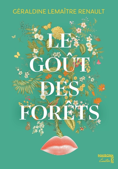 LE GOUT DES FORETS