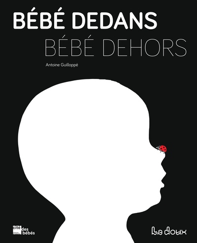 BEBE DEDANS BEBE DEHORS