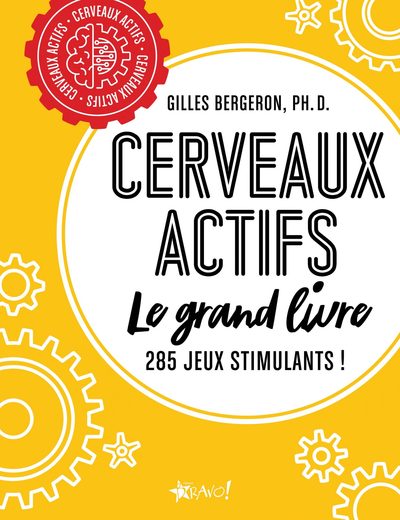 CERVEAUX ACTIFS - LE GRAND LIVRE