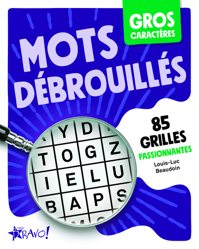 GROS CARACTERES - MOTS DEBROUILLES - 82 GRILLES PASSIONANTES
