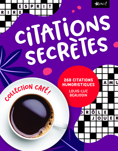 CITATIONS SECRETES - 268 CITATIONS HUMORISTIQUES