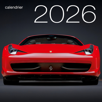 CALENDRIER MURAL 2026 - VOITURES DE REVE
