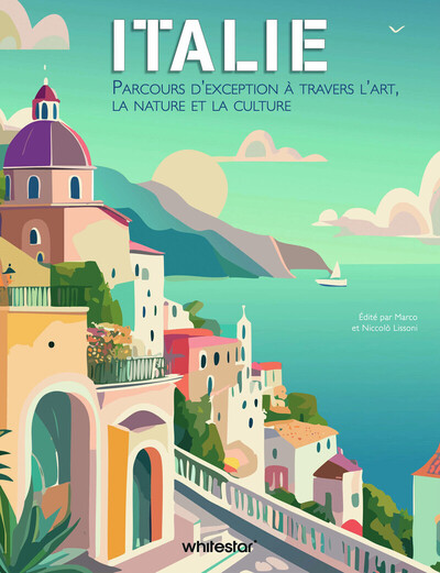 ITALIE - PARCOURS D´EXCEPTION A TRAVERS L´ART, LA NATURE ET LA CULTURE