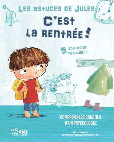 ASTUCES DE JULES - C´EST LA RENTREE !