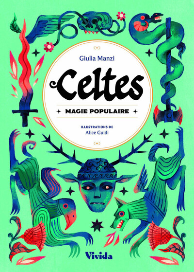 CELTES - MAGIE POPULAIRE