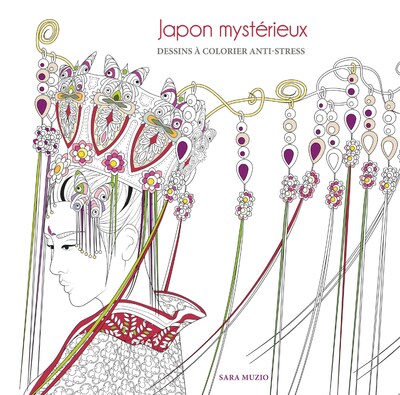 JAPON MYSTERIEUX - DESSINS A COLORIER ANTI-STRESS