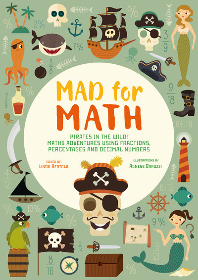 FOUS DES MATHS - VOUS POUVEZ COMPTER SUR LES PIRATES ! AVENTURES MATHEMATIQUES PARMI LES FRACTIONS,