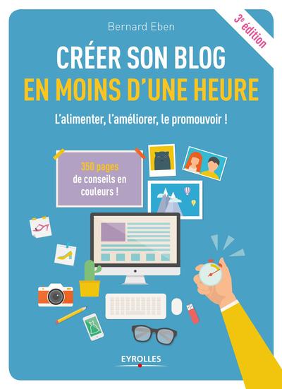 CREER SON BLOG EN MOINS D UNE HEURE
