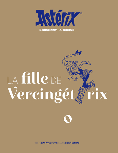 ASTERIX 38 LA FILLE DE VERCINGETORIX - ARTBOOK
