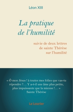 PRATIQUE DE L´HUMILITE - SUIVIE DE DEUX LETTRES DE SAINTE THERESE SUR L´HUMILITE