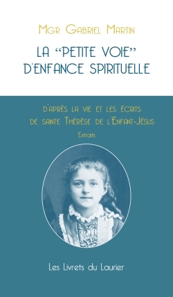PETITE VOIE D´ENFANCE SPIRITUELLE
