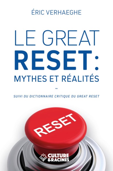 GREAT RESET : MYTHES ET REALITES