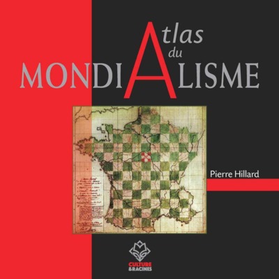 ATLAS DU MONDIALISME