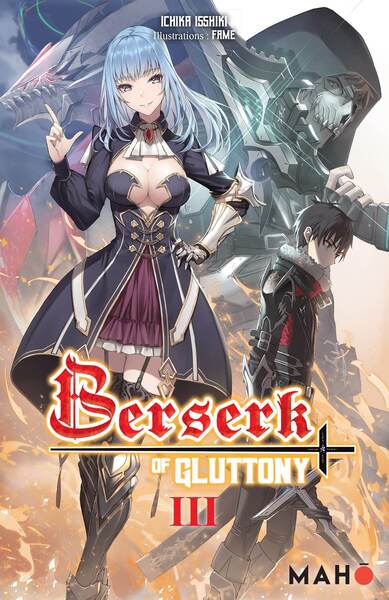 BERSERK OF GLUTTONY T03 (LIGHT NOVEL)
