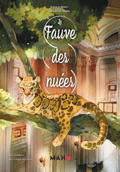 FAUVE DES NUEES - LE GARDIEN DES TEMPS ANCIENS